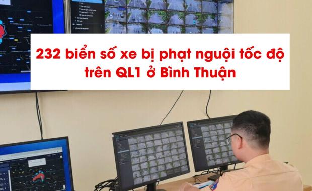 232 biển số xe bị phạt nguội tốc độ trên QL1 ở Bình Thuận đầu tháng 5.2025
