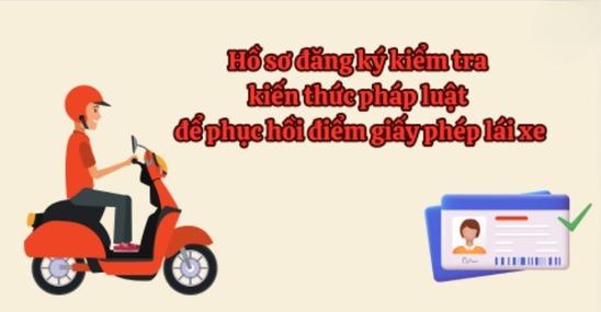 quy-dinh-ve-dang-ky-to-chuc-kiem-tra-kien-thuc-de-khoi-phuc-diem-giay-phep-lai-xe-3.jpg