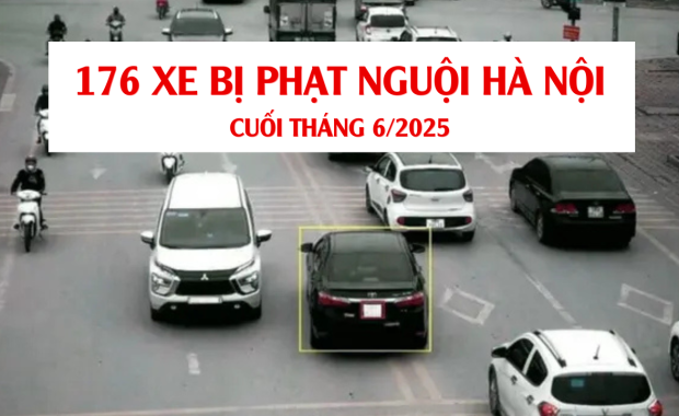 Danh sách xe bị phạt nguội cuối tháng 6/2025 tại Hà Nội đầy đủ và chi tiết