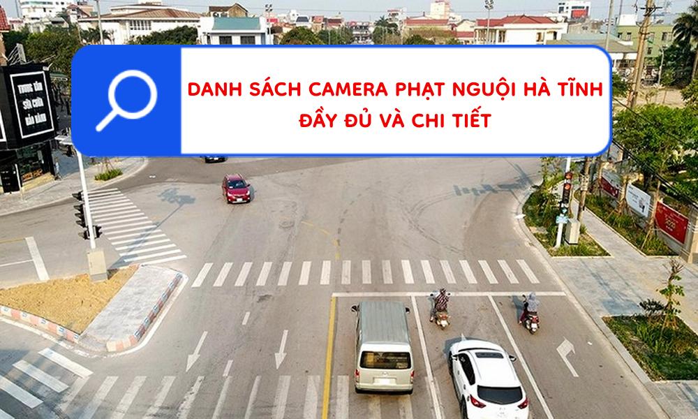 các điểm lắp camera phạt nguội ở Hà Tĩnh