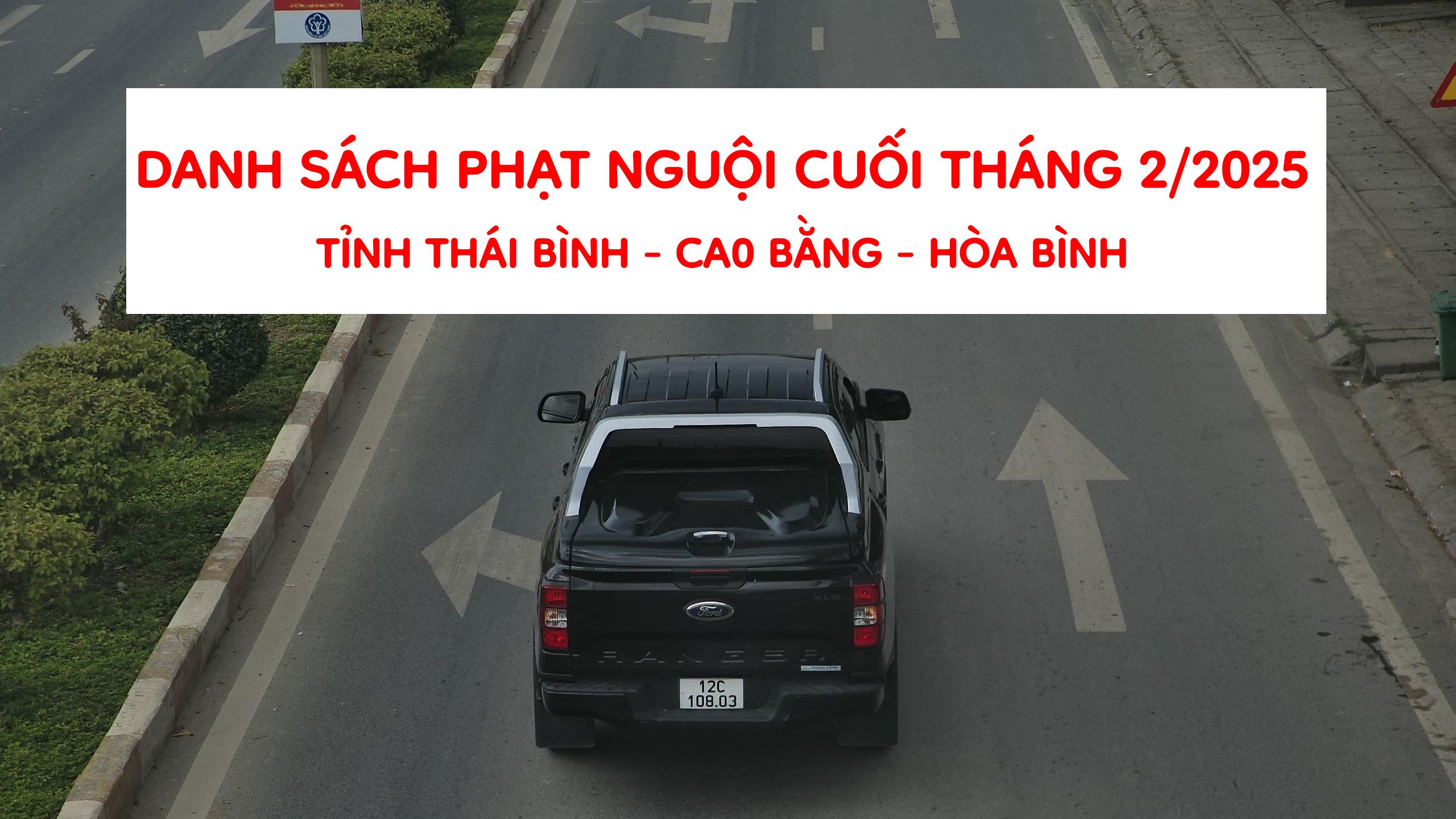 danh sách phạt nguội cuối tháng 2/2025 mới